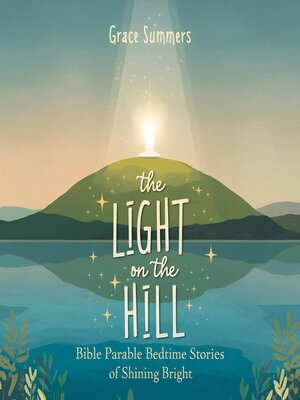 cover image of The Light on the Hill